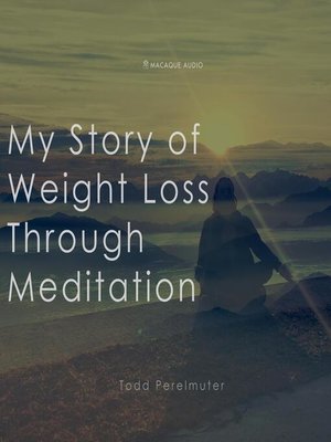 cover image of My Story of Weightloss through Meditation